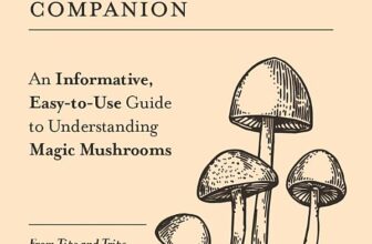 Your Psilocybin Mushroom Companion